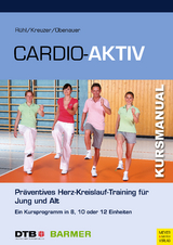 Cardio-Aktiv - Rühl, Jörn; Kreuzer, Sandra; Obenauer, Kerstin