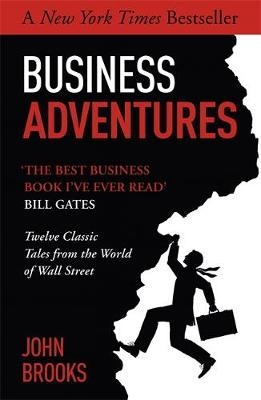 Business Adventures -  John Brooks