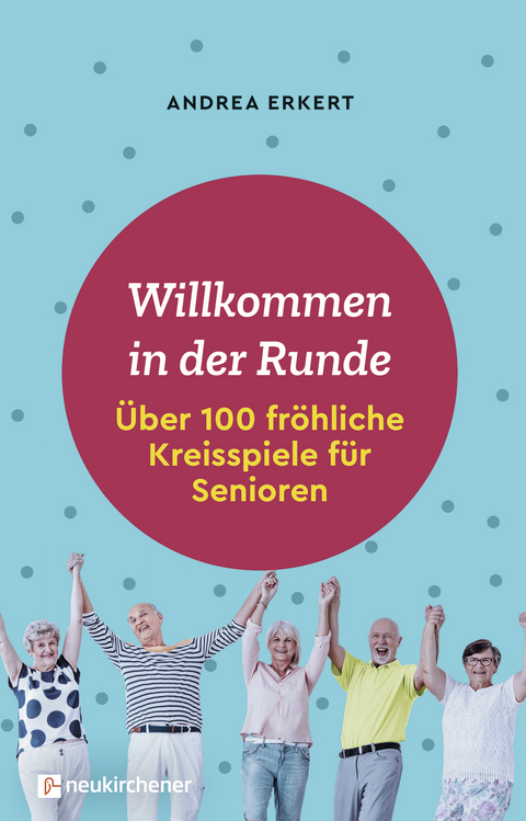 Willkommen in der Runde - Andrea Erkert