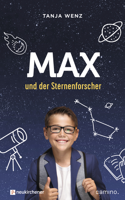Max und der Sternenforscher - Tanja Wenz