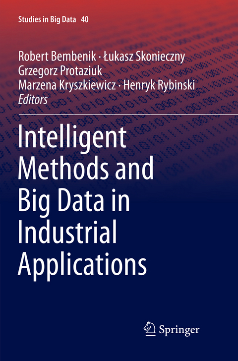 Intelligent Methods and Big Data in Industrial Applications - 