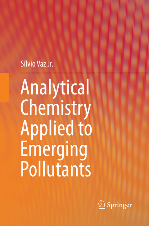 Analytical Chemistry Applied to Emerging Pollutants - Sílvio Vaz Jr.