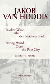 Starker Wind über der bleichen Stadt - jakob van Hoddis