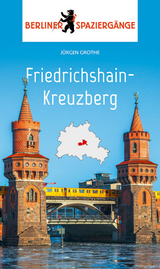 Friedrichshain-Kreuzberg - Christian Simon, Jürgen Grothe