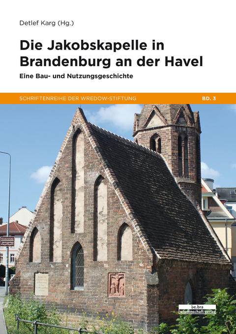 Die Jakobskapelle in Brandenburg an der Havel - 