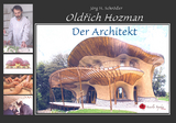 Oldřich Hozman – Der Architekt - Jörg Hermann Schröder