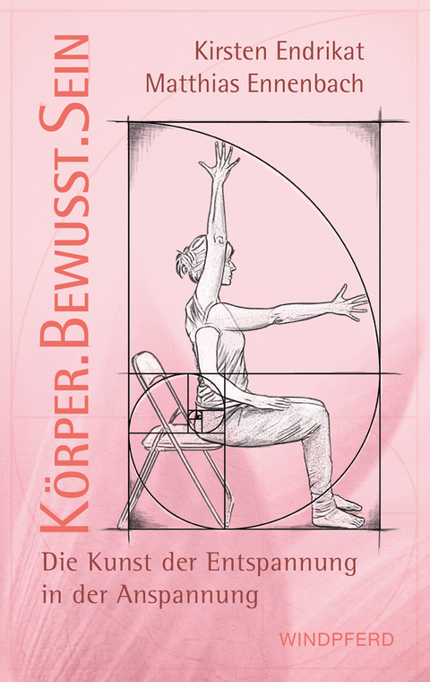 Körperbewusstsein - Kirsten Endrikat, Matthias Ennenbach