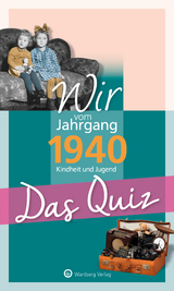 Wir vom Jahrgang 1940 - Das Quiz - Helmut Blecher