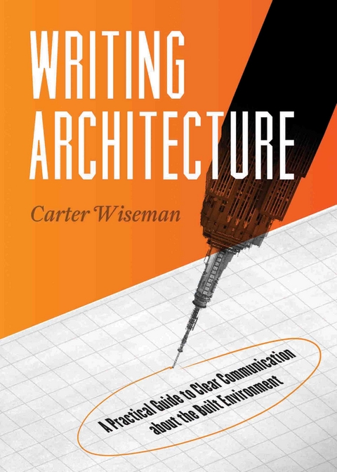 Writing Architecture - Carter Wiseman