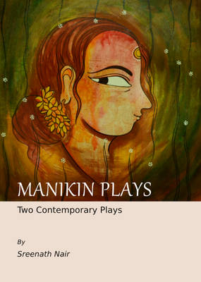 Manikin Plays -  Sreenath Nair