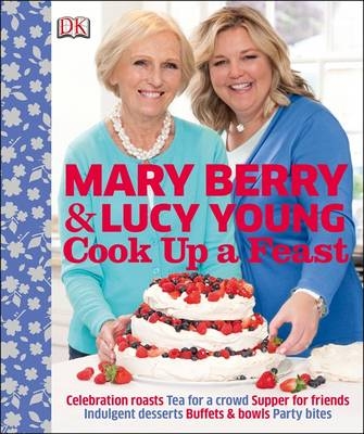 Cook Up a Feast -  Mary Berry,  Lucy Young