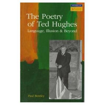 Poetry of Ted Hughes -  Dr. Paul Bentley