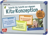 Schritt für Schritt zur eigenen Kita-Konzeption, m. 1 Beilage - Margit Franz