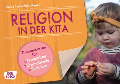 Religion in der Kita, m. 1 Beilage - Heike Helmchen-Menke