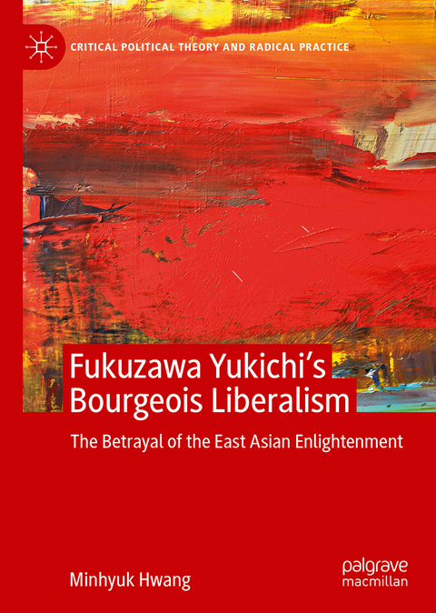 Fukuzawa Yukichi’s Bourgeois Liberalism - Minhyuk Hwang
