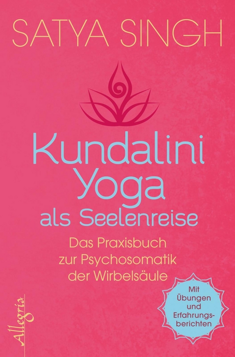 Kundalini Yoga als Seelenreise - Satya Singh