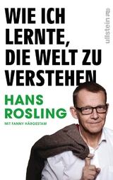 Wie ich lernte, die Welt zu verstehen - Hans Rosling