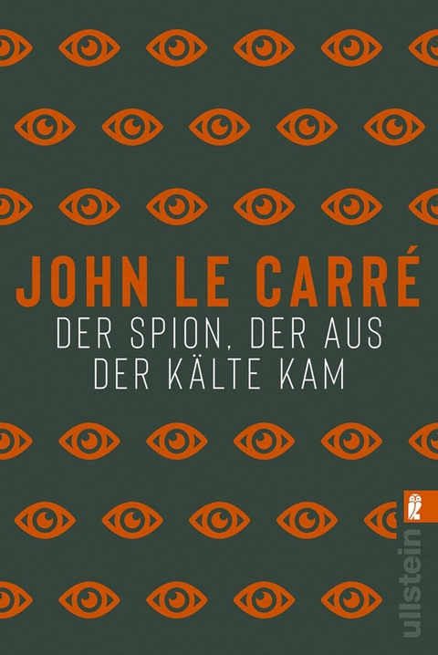 Der Spion, der aus der Kälte kam (Ein Smiley-Roman 3) - John Le Carré