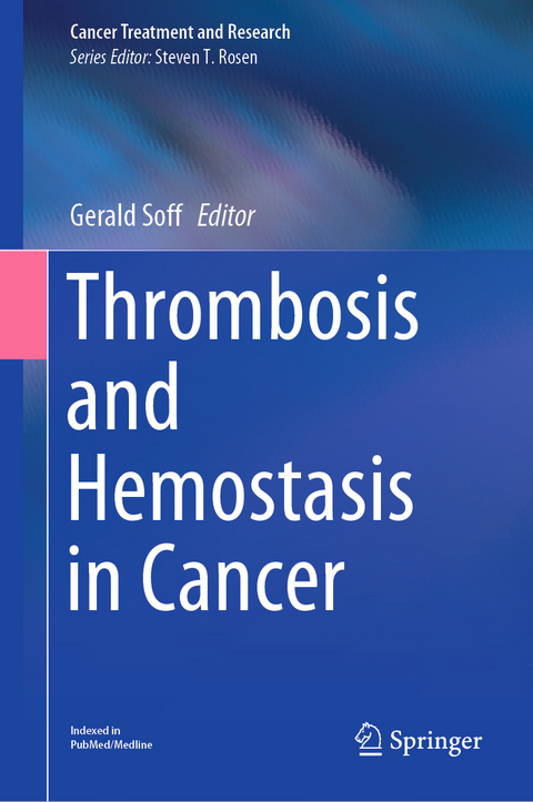 Thrombosis and Hemostasis in Cancer - 