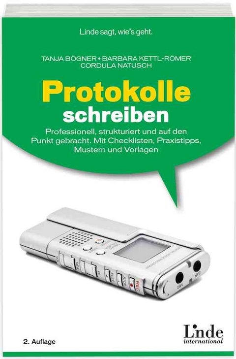 Protokolle schreiben - Tanja Bögner, Cordula Natusch, Barbara Kettl-Römer