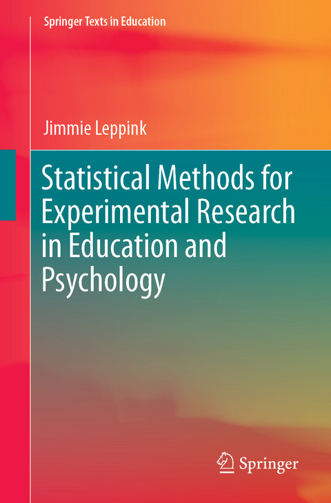 Statistical Methods for Experimental Research in Education and Psychology - Jimmie Leppink