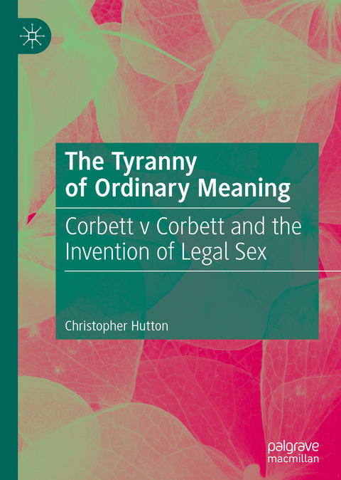 The Tyranny of Ordinary Meaning - Christopher Hutton