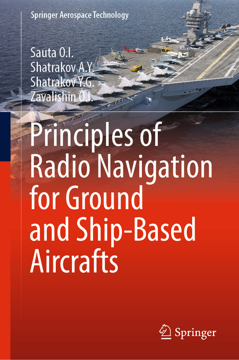 Principles of Radio Navigation for Ground and Ship-Based Aircrafts -  Sauta O.I.,  Shatrakov A.Y.,  Shatrakov Y.G.,  Zavalishin O.I.