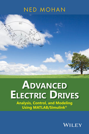 Advanced Electric Drives -  Ned Mohan