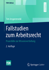 Fallstudien zum Arbeitsrecht - Tim Jesgarzewski