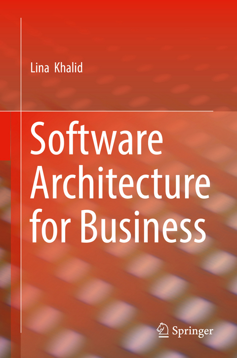 Software Architecture for Business - Lina Khalid