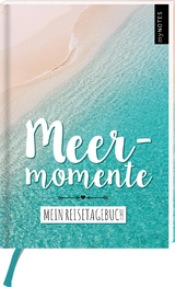 myNOTES Meermomente. Mein Reisetagebuch