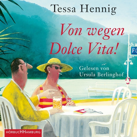 Von wegen Dolce Vita! - Tessa Hennig