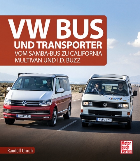 VW Bus und Transporter - Randolf Unruh