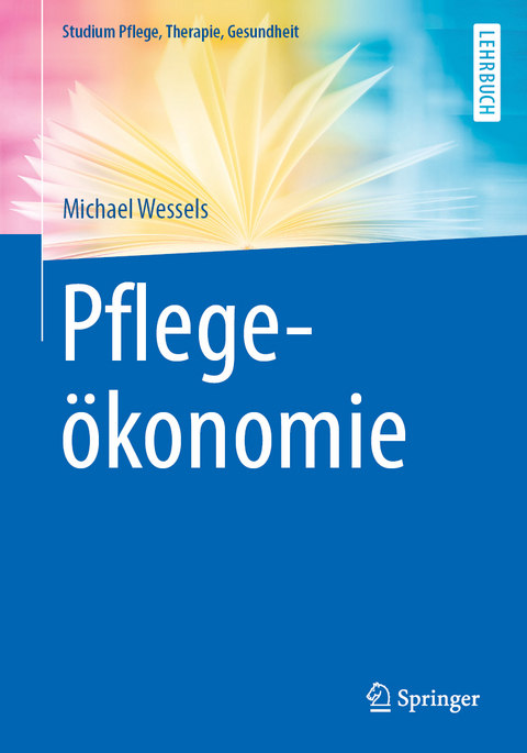 Pflegeökonomie - Michael Wessels