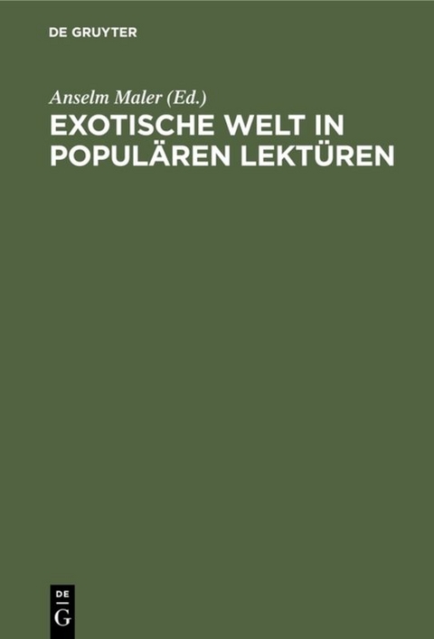 Exotische Welt in populären Lektüren - 