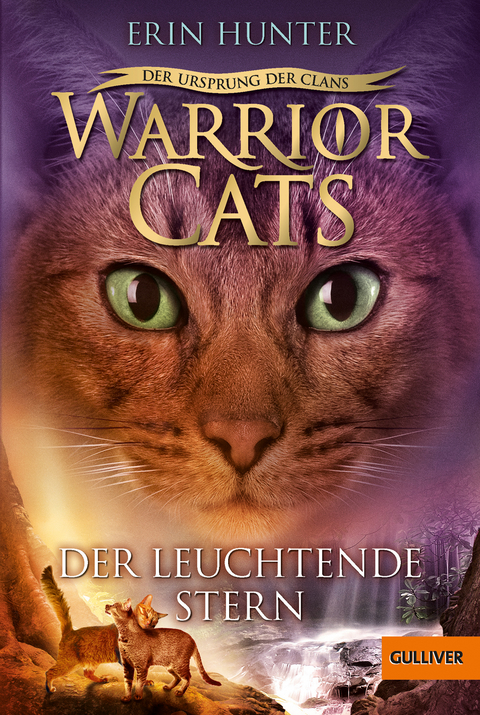 Warrior Cats - Der Ursprung der Clans. Der Leuchtende Stern - Erin Hunter