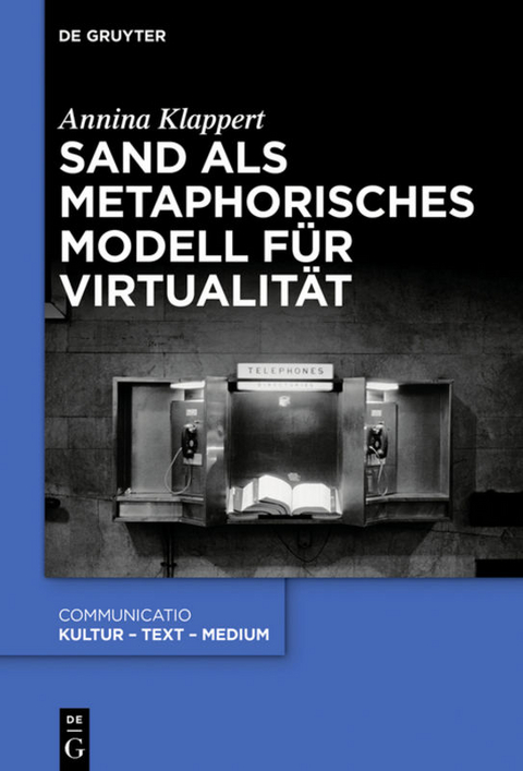 Sand als metaphorisches Modell für Virtualität - Annina Klappert