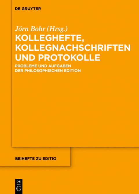 Kolleghefte, Kollegnachschriften und Protokolle - 