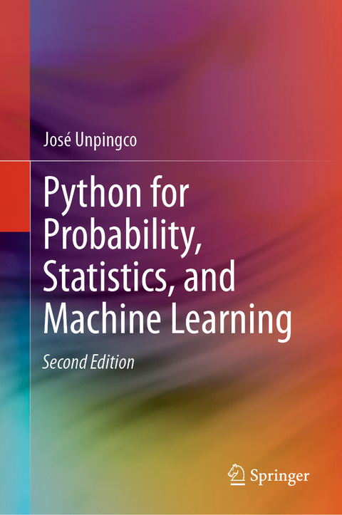 Python for Probability, Statistics, and Machine Learning - José Unpingco