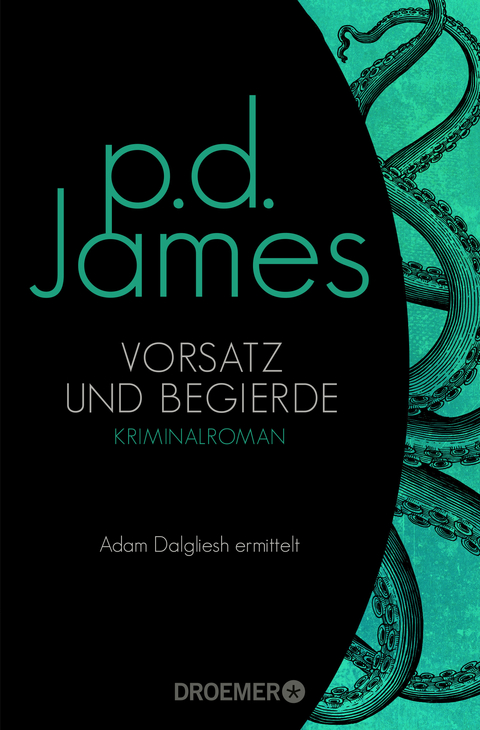 Vorsatz und Begierde - P. D. James