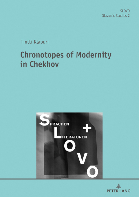 Chronotopes of Modernity in Chekhov - Tintti Klapuri