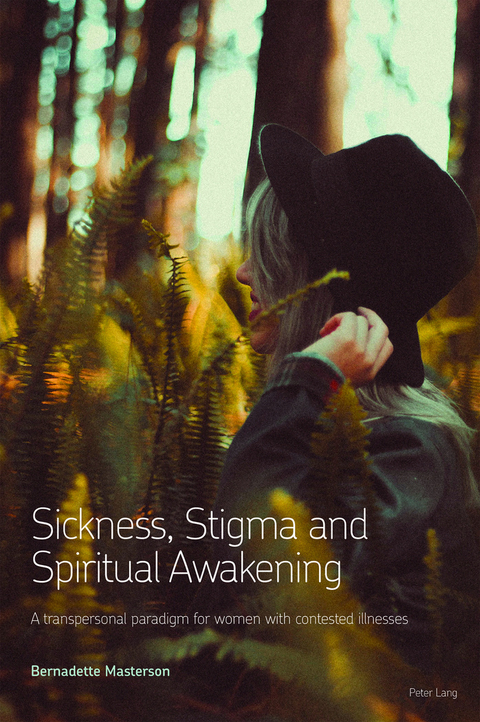 Sickness, Stigma and Spiritual Awakening - Bernadette Masterson