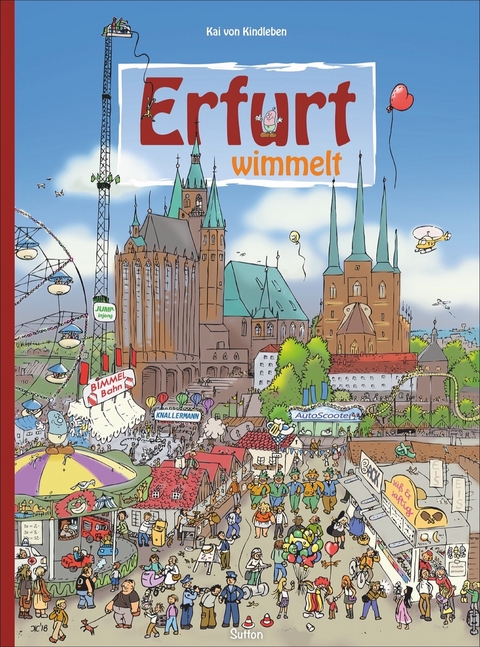 Erfurt wimmelt - Kai von Kindleben