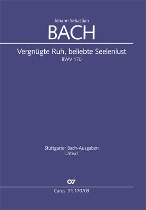 Vergnügte Ruh, beliebte Seelenlust (Klavierauszug) - Johann Sebastian Bach