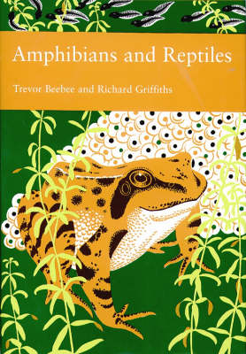 Amphibians and Reptiles -  Trevor Beebee,  Richard Griffiths