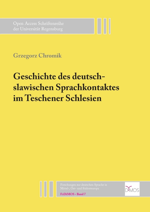 Geschichte des deutsch-slawischen Sprachkontaktes im Teschener Schlesien - Grzegorz Chromik