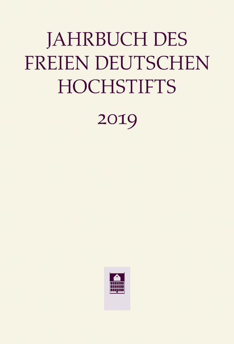 Jahrbuch des Freien Deutschen Hochstifts 2019 - 