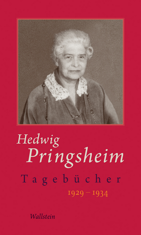 Tagebücher - Hedwig Pringsheim