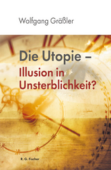 Die Utopie - Wolfgang Gräßler