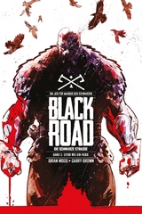 Black Road - Die Schwarze Straße - Brian Wood, Garry Brown